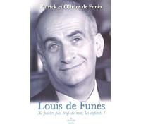 Louis de Funès - Ne parlez pas trop de moi, les enfants !