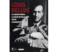 Louis Delluc : Le chemin d'Ernoa + Fièvre + La femme de nulle part + L'innondation