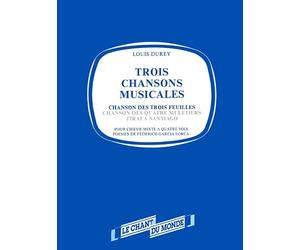 Louis Durey: Chanson Des Trois Feuilles. Partitions pour Chorale