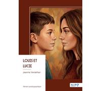 Louis et Lucie - Jeanine Verdelhan - Nombre 7 - broché - Roman