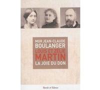 Louis et zelie martin Boulanger jc (Auteur)