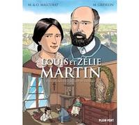 Louis et Zélie Martin Marie Malcurat (Contributions), Olivier Malcurat (Contributions), Marco Greselin (Illustration)