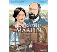 Louis et Zélie Martin Plus dignes du Ciel que de la terre - Marie Malcurat - Plein Vent - broché - Bande dessinée