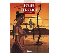 Louis Ferchot, tome 4 : Le Chasseur