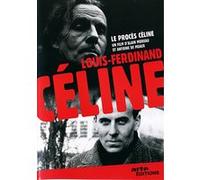 Louis-Ferdinand Céline - Le procès de Céline E