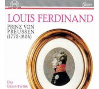 Louis Ferdinand Prinz Von Preußen: Complete Works [Import]