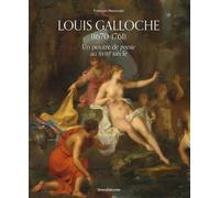 Louis Galloche (1670-1761) : Un peintre de « Poésie » au 18e siècle