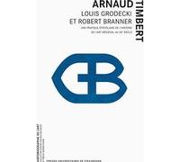 Louis Grodecki et Robert Branner: Une pratique épistolaire de l’histoire de l’art médiéval au XXe siècle
