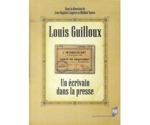 Louis guilloux - Michèle Touret - Presses Universitaires Rennes - broché - Essai