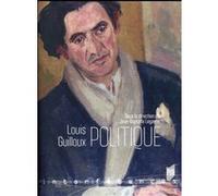 Louis Guilloux politique Jean-Baptiste Legavre (Auteur)