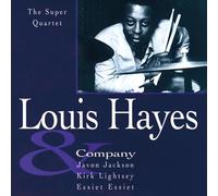 Louis Hayes & Company - The Super Quartet