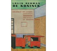 Louis Herman de Koning Architecture des Années Modernes - Collectif - Archives D'architecture Moderne - broché - Livre