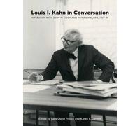 Louis I. Kahn In Conversation