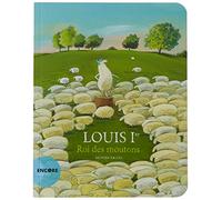 Louis Ier, Roi des moutons