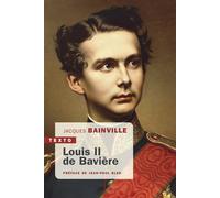 Louis II de Bavière - Jean-Paul Bled - Tallandier - Poche - Biographie