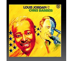 Louis Jordan & Chris Barber