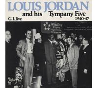 Louis Jordan - JORDAN, Louis G.I. Jive (1940-47)