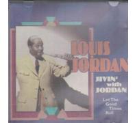 Louis Jordan - Let the Good Times Roll