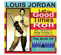 Louis Jordan – Let the Good Times Roll – CD (Broken Silence)