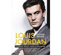 Louis Jourdan - Le dernier french lover d'Hollywood