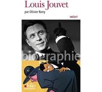 Louis Jouvet Olivier Rony (Auteur)