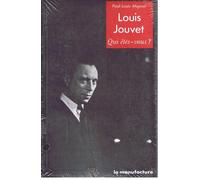 Louis jouvet, qui étés-vous ?