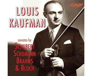 Louis Kaufmann Joue Schubert Schumann Brahms et Bloc