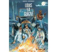 Louis la Guigne - Intégrale Frank Giroud (Auteur), Jean-Paul Dethorey (Dessinateur)