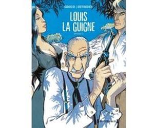 Louis la Guigne - Intégrale Frank Giroud (Auteur), Jean-Paul Dethorey (Dessinateur)