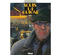 Louis la Guigne - Tome 01 Frank Giroud (Auteur), Jean-Paul Dethorey (Dessinateur)