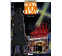 Louis la Guigne, tome 2 : Moulin rouge
