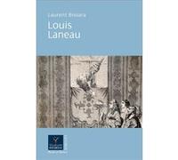Louis Laneau Laurent Bissara (Auteur)