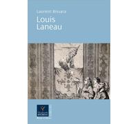 Louis Laneau - Laurent Bissara - Parole Et Silence Eds - broché - Récit