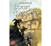 Louis Le Galoup - Tome 4 - La cité de pierre