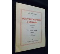 Louis Le Guennec. Nos vieux manoirs à légendes : . 2e série. Vieux manoirs fortifiés, Tréguier, Léon, Cornouaille