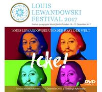 Louis Lewandowski Festival 2017: Großes Abschlusskonzert vom 17. Dezember 2017 in der Synagoge Rykestraße, Berlin