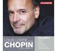 LOUIS LORTIE/TRULS M - CHOPIN - LOUIS LORTIE VOL 8 - cd - G4z