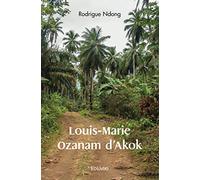 Louis-Marie Ozanam d'Akok