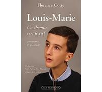 Louis-Marie, un chemin vers le ciel