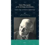 Louis Massignon Et La Mystique Musulmane