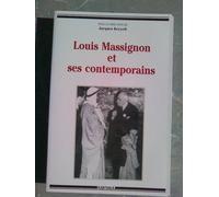 Louis Massignon Et Ses Contemporains