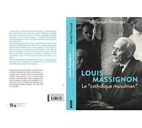 Louis Massignon - Manoël Penicaud - Bayard - broché - Essai