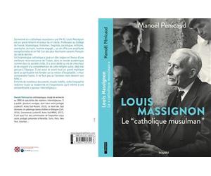 Louis Massignon - Manoël Penicaud - Bayard - broché - Essai
