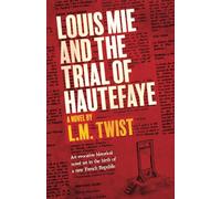 Louis Mie and the Trial of Hautefaye