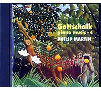 Louis Moreau Gottschalk : Musique pour Piano-Volume 4