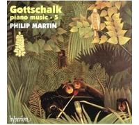 Louis Moreau Gottschalk : Musique pour Piano-Volume 5