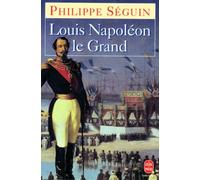 Louis Napoléon le Grand