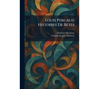 Louis Pergaud Histoires De Betes