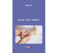 Louis, petit héros !