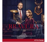 Louis Pierre Bergeron – Bravura: Œuvres pour cor naturel et pianoforte – CD